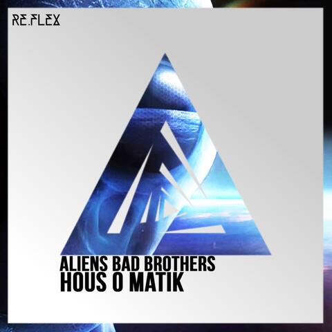 Aliens Bad Brothers
