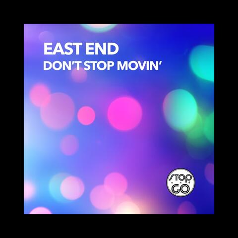 Don't Stop Movin'