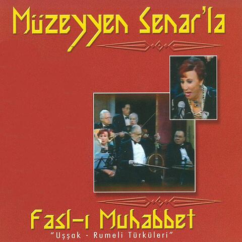Müzeyyen Senar'la Fasl-ı Muhabbet