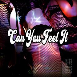Can You Feel It