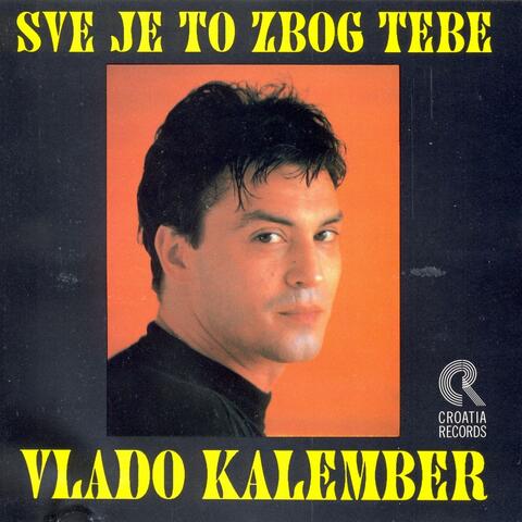 Sve Je To Zbog Tebe