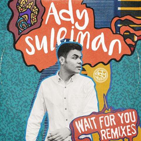 Wait for You