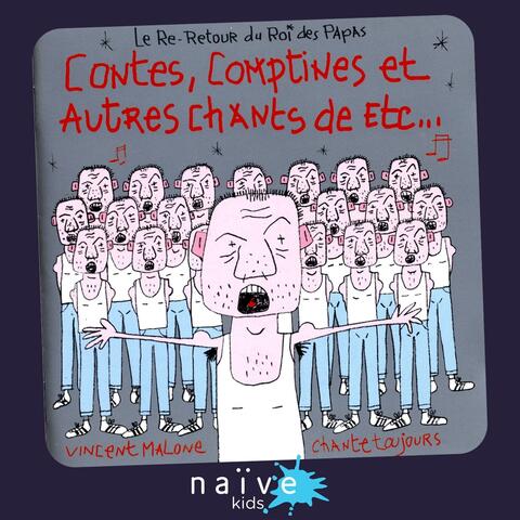 Contes, comptines et autres chants de etc...