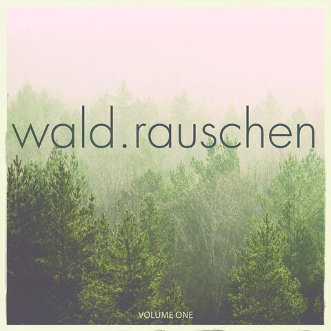 Waldrauschen, Vol. 1