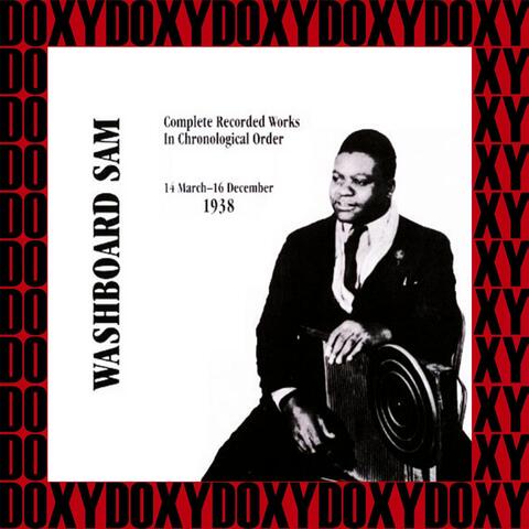 Washboard Sam in Chronological Order, 1938