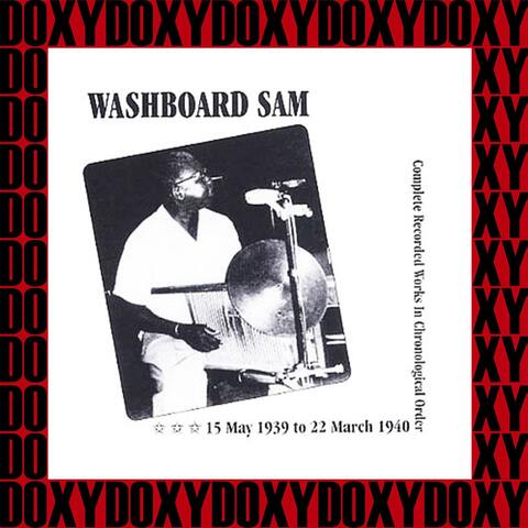 Washboard Sam In Chronological Order, 1939-1940