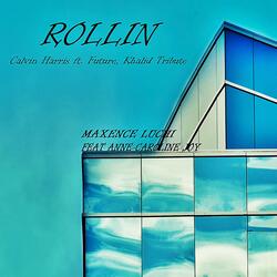 Rollin (Karaoke Instrumental Calvin Harris Ft. Future, Khalid Tribute)