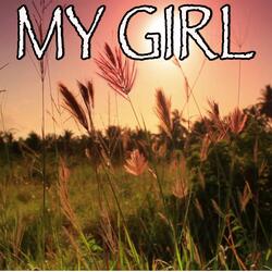My Girl - Tribute to Dylan Scott