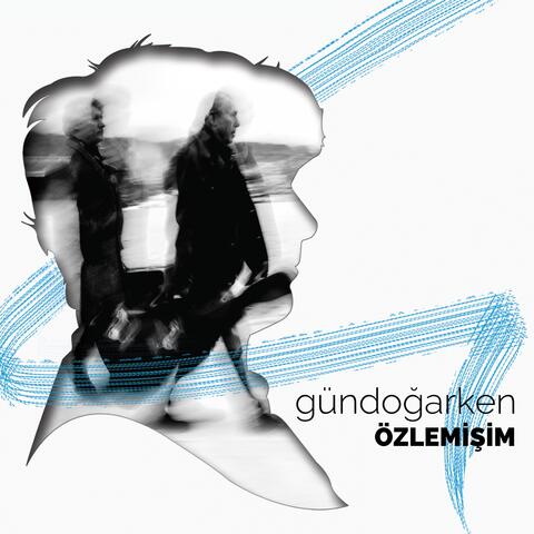 Özlemişim