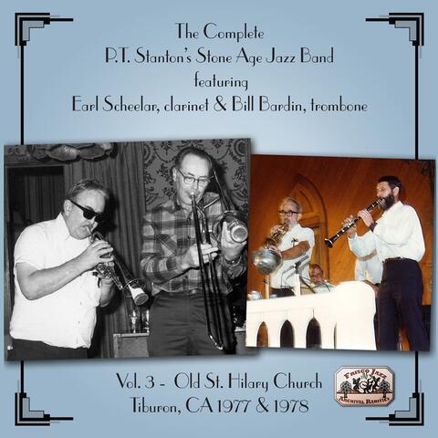 The Complete P.T. Stanton Stone Age Jazz Band: Volume 3 - Old St. Hilary Church, Tiburon, Ca, September 1977 & January 1978