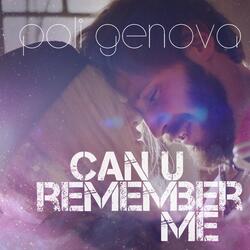 Can U Remember Me