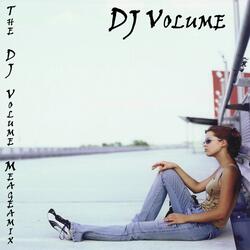 The DJ Volume Megamix