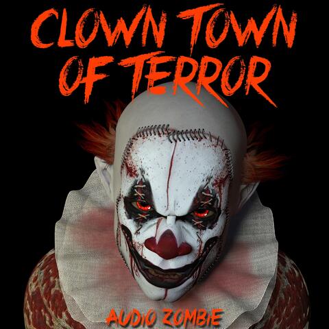 Clown Town of Terror