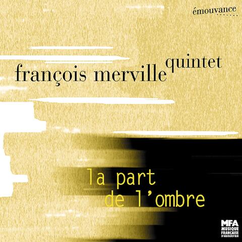 François Merville Quintet
