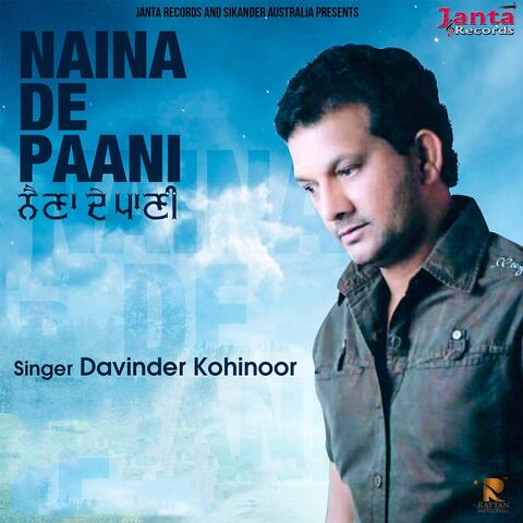 Naina De Paani