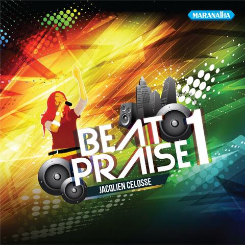 Beat Praise, Vol. 1