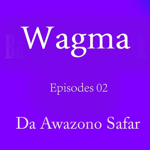 Avt Khyber Da Awazono Safar, Episodes 02