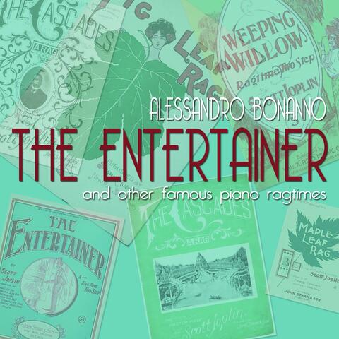 The Entertainer and Other Famous Piano Ragtimes