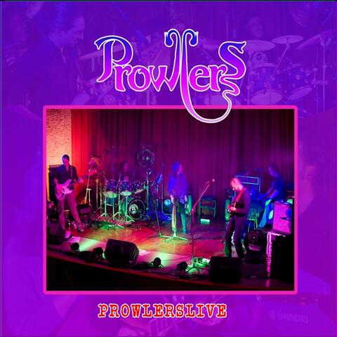 Prowlers Live