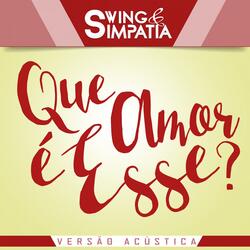 Que Amor É Esse?