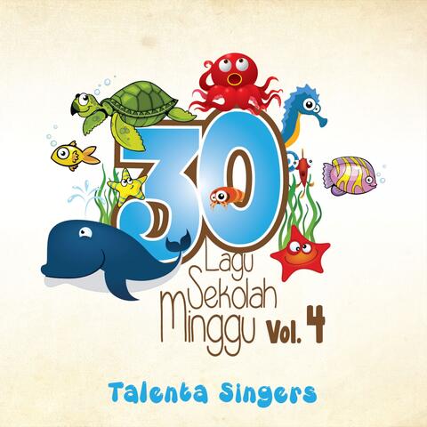30 Lagu Sekolah Minggu Terbaik, Vol. 4