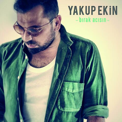 Bırak Acısın