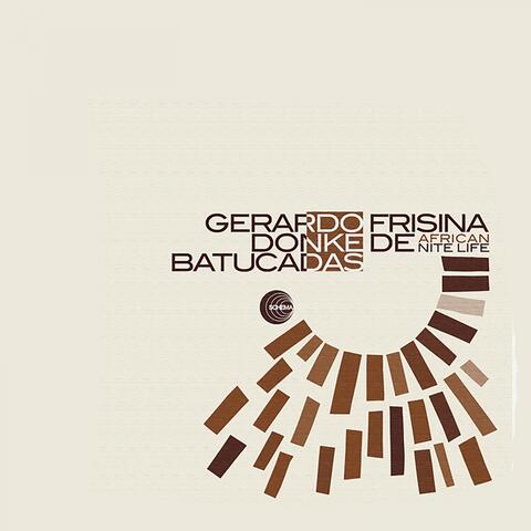 Donke De / Batucadas / African Nite Life