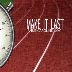 Make It Last