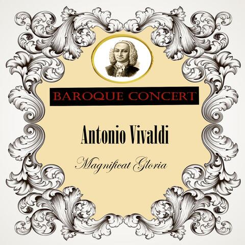 Baroque Concert, Antonio Vivaldi, Magnificat Gloria