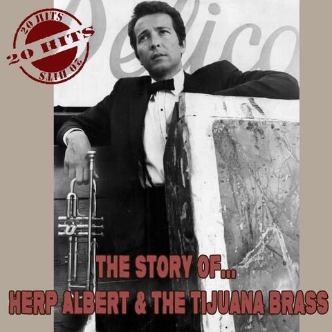 The Story of... Herp Albert & the Tijuana Brass