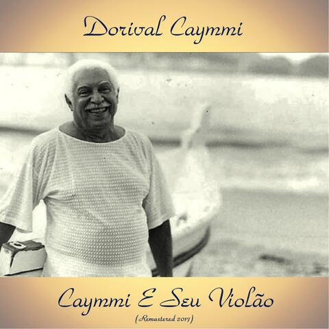Caymmi E Seu Violão