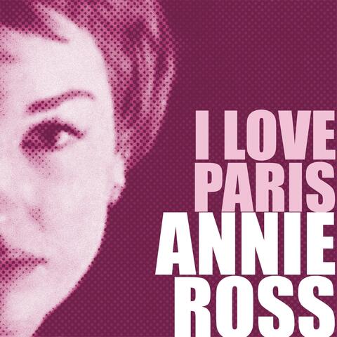 Annie Ross, I Love Paris