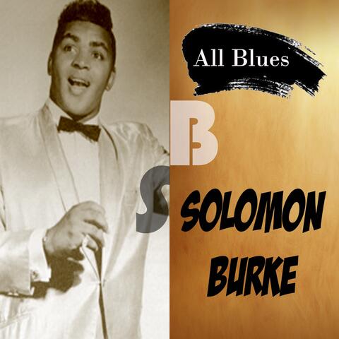 All Blues, Solomon Burke