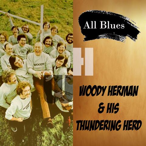 All Blues, Woody Herman & His Thundering Herd