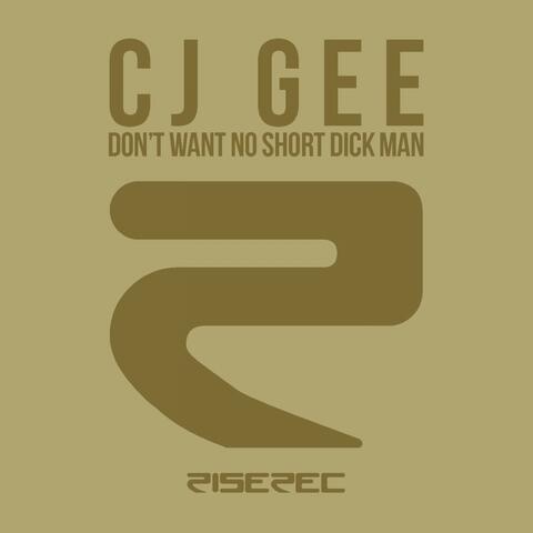 Don't Want No Short Dick Man
