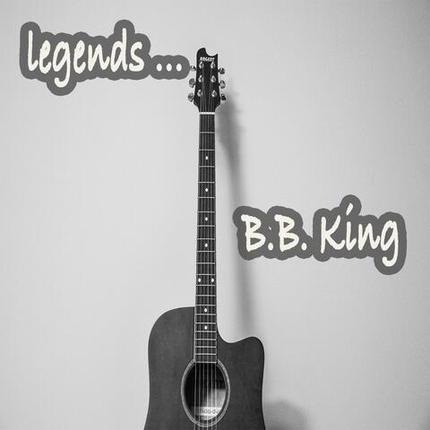 Legends: B.B. King