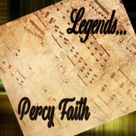 Legends... Percy Faith