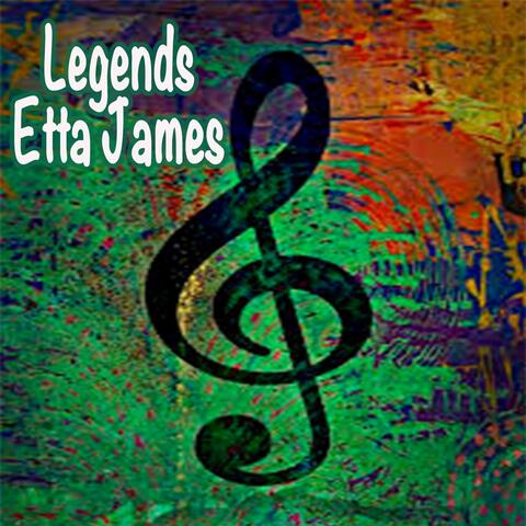 Legends: Etta James