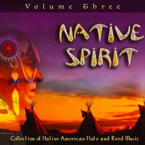 Native Spirit, Volume 3