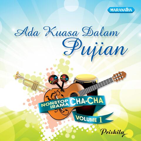 Ada Kuasa Dalam Pujian