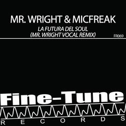La Futura Del Soul (Mr. Wright Vocal Remix)