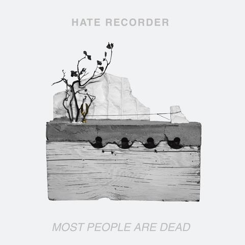 Most People Are Dead