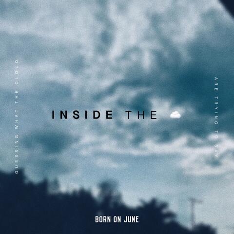 Inside the Clouds