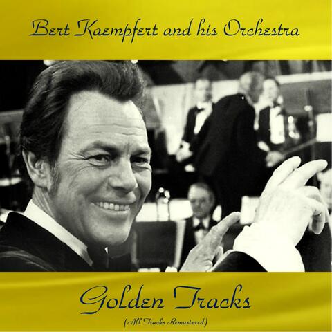 Bert Kaempfert and His Orchestra Golden Tracks