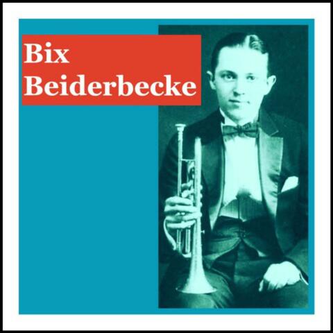 Bix Beiderbecke