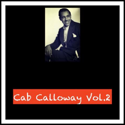 Cab Calloway Vol. 2