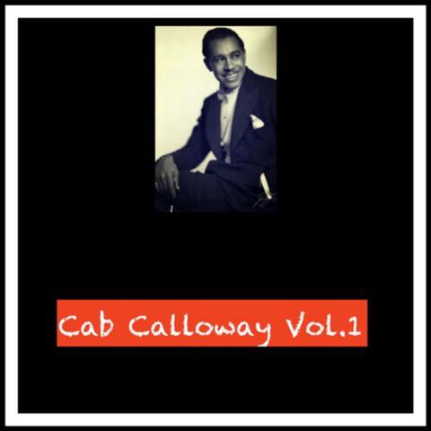Cab Calloway Vol. 1