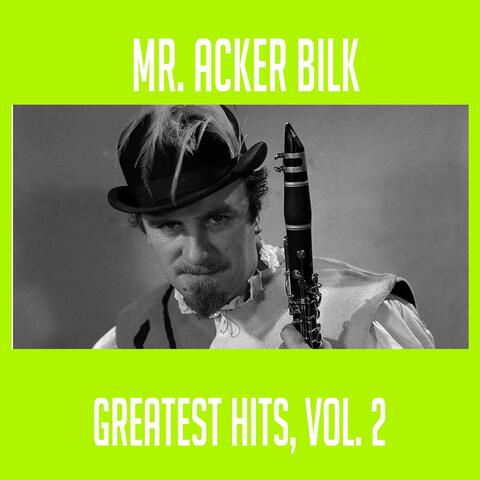 Mr. Acker Bilk - Greatest Hits, Vol. 2