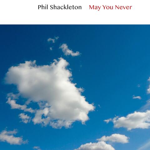 May You Never