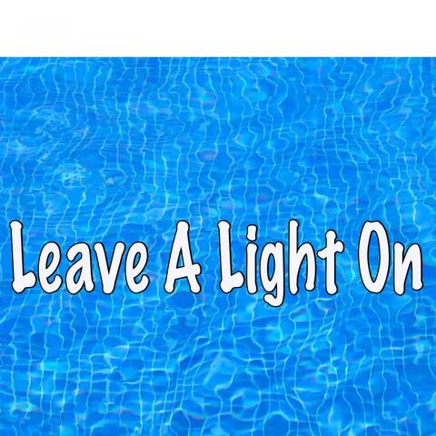 Leave A Light On (Tribute to Tom Walker)